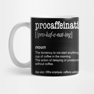 Procaffeinating - Funny Coffee lover gift caffeine Mug